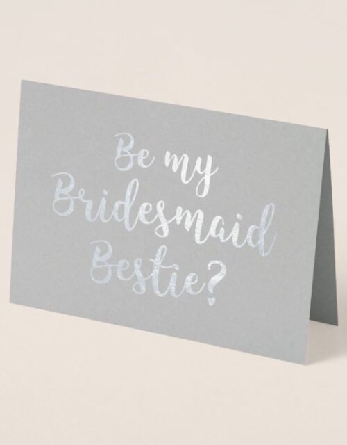 Be My Bridesmaid Bestie? Card