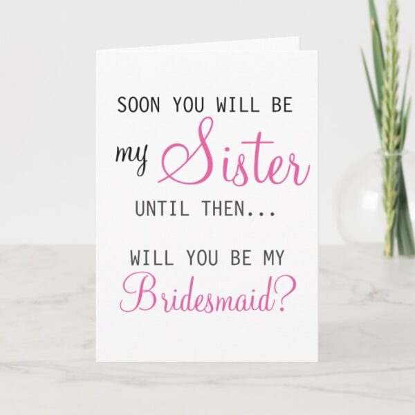 Be My Bridesmaid - Future Sister-in-law Invitation