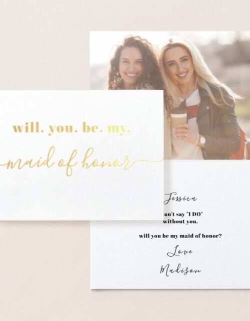 Be My Maid of Honor - Photo Inside - Modern Gold Foil Card