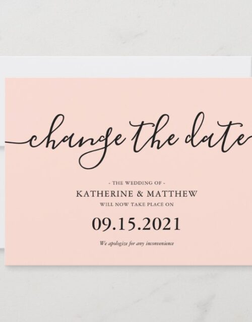 Blush Pink Typography Change the Date Wedding Save The Date