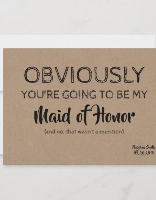Bridesmaid / Maid of Honor Funny Cute Invitation