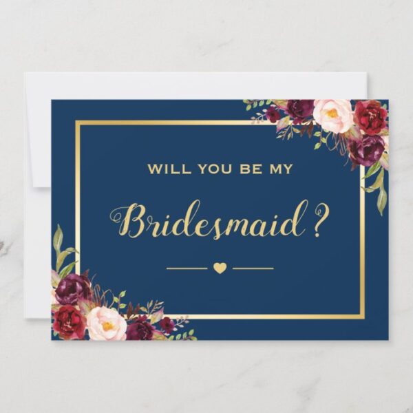 Burgundy Floral Navy Will You Be My Bridesmaid Invitation