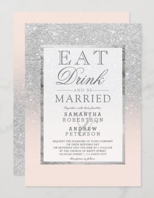 Faux silver glitter blush pink eat drink wedding invitation