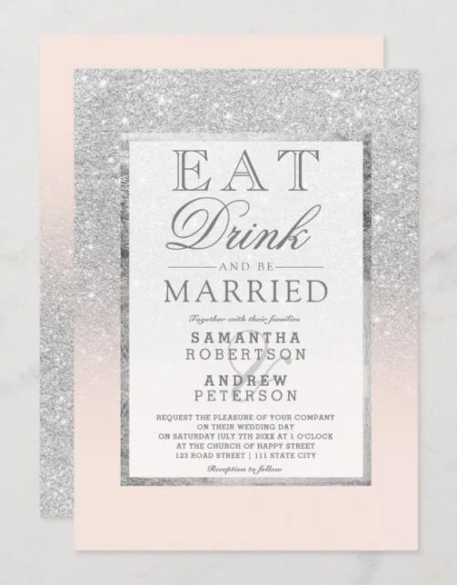 Faux silver glitter blush pink eat drink wedding invitation