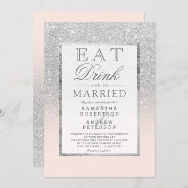 Faux silver glitter blush pink eat drink wedding invitation