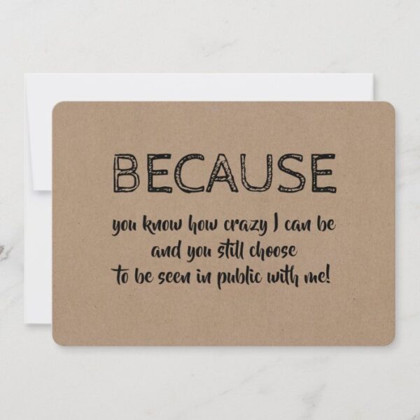 Funny and Sweet "Because You Choose Me" Bridesmaid Invitation