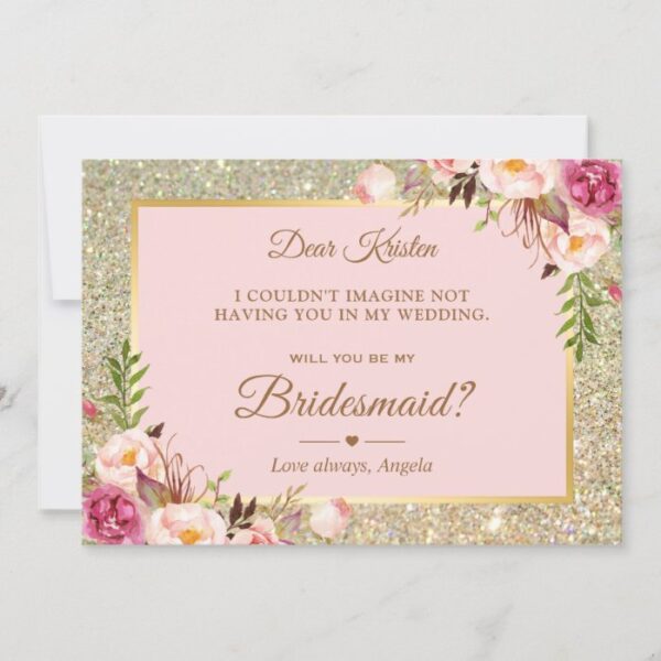 Gold Glitter Pink Floral Will You Be My Bridesmaid Invitation