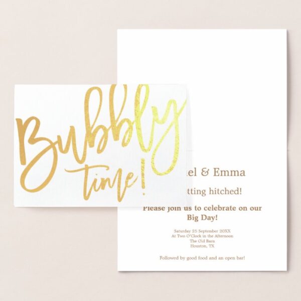 Informal Script Bubbly Time Wedding Gold Foil Card