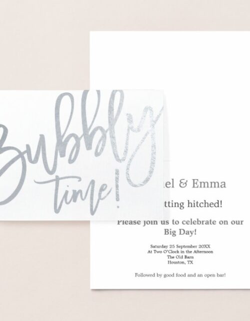 Informal Script Bubbly Time Wedding Silver Foil Card