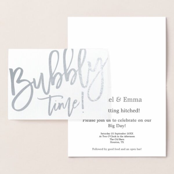 Informal Script Bubbly Time Wedding Silver Foil Card