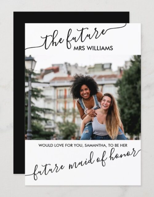 Maid of Honor Proposal from Future Mrs Photo Invitation