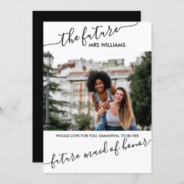 Maid of Honor Proposal from Future Mrs Photo Invitation