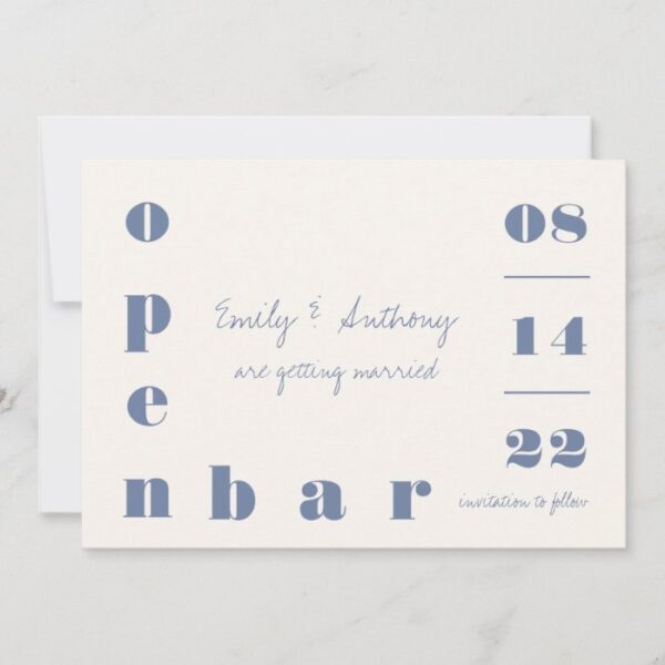 Open Bar Oversized Typography Slate Blue Save The Date