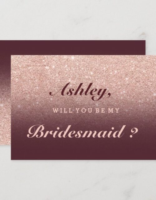 Rose gold faux glitter burgundy be my bridesmaid invitation