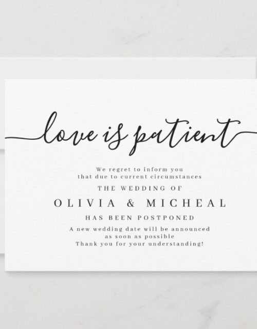 Simple elegant script love is patient postponement invitation