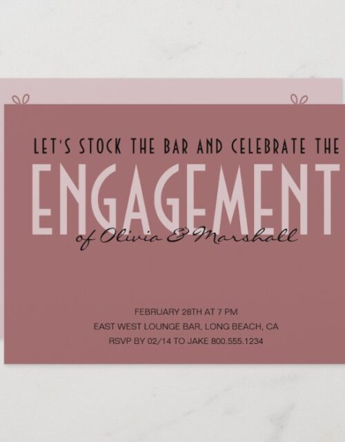 Stock the Bar Big Typography Cinnamon Engagement Invitation