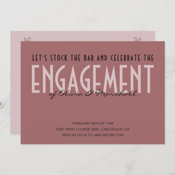 Stock the Bar Big Typography Cinnamon Engagement Invitation