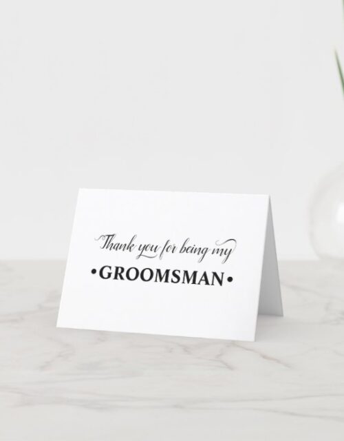 Thank You for being my Groomsman Wedding Party