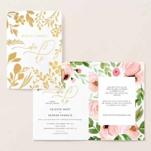 We do floral watercolor and real foil wedding foil card