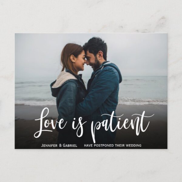 Wedding Love is Patient Postponed Simple Photo Announcement Postcard