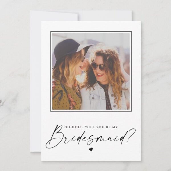 Will You Be My Bridesmaid Proposal Photo Card