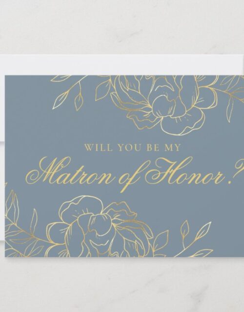 Will you be my Matron of Honor Dusty Blue and Gold Invitation