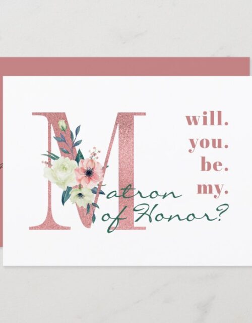 Will you be my Matron of Honor Pink Floral Letter Invitation